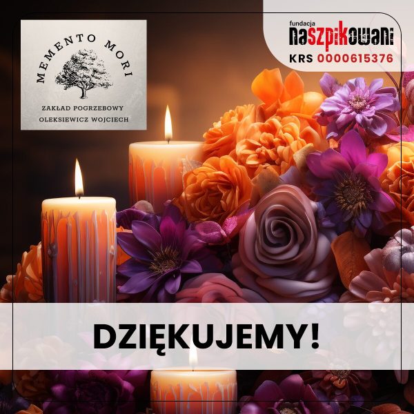 2024 08 22 MEMENTO MORI DZIĘKUJEMY FB IG IGS